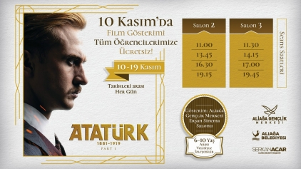 “Atatürk 1881 – 1919” Aliağa’da Öğrencilere Ücretsiz Galeri